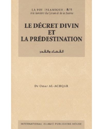 Le décret divin et la prédestination