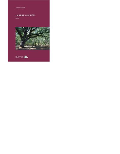 L'arbre aux fées - Joel Le Levier - broché