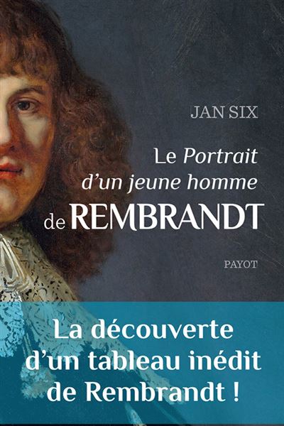 Le portrait d'un jeune homme de rembrandt - Jan Six - broché