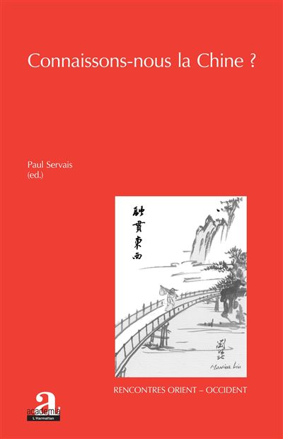Connaissons-nous la Chine ?