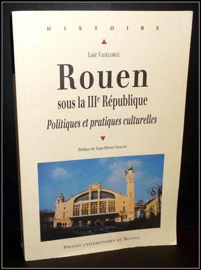 Rouen sous la IIIème République