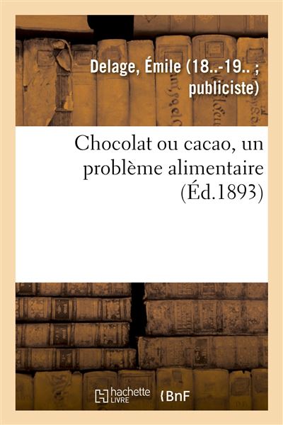 Chocolat ou cacao, un problème alimentaire