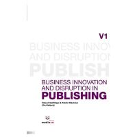 Business Innovation and Disruption in Publishing