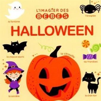 L'imagier des bébés - Halloween - Premiers imagier tout en carton dès 6 mois