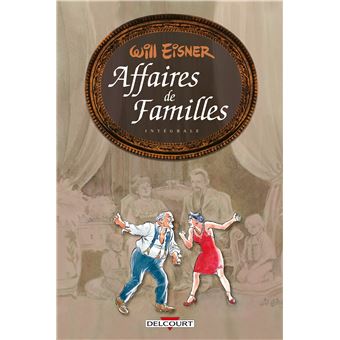 Will Eisner - Trilogie Affaires de familles