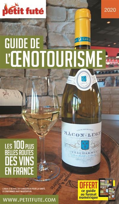 Guide de l'œnotourisme Les 100 plus belles routes de France
