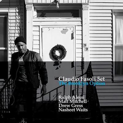 The Brooklyn Option Claudio Fasoli 5et