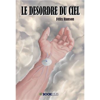 Le Désordre du Ciel