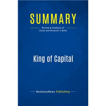 Summary: King of Capital