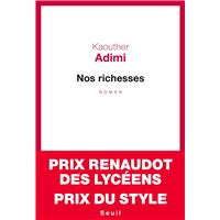 Nos richesses - Prix Renaudot des lycéens 2017