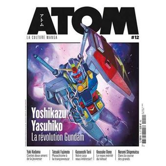 ATOM 12 Yoshikazu Yasuhiko, La révolution Gundam