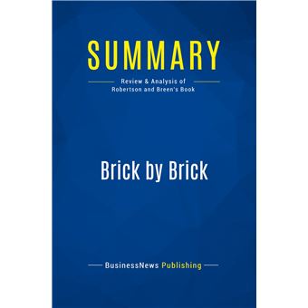 Summary: Brick by Brick