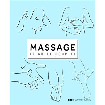 Massage - Le guide complet