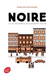 Noire - La vie méconnue de Claudette Colvin