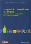 Les produits cosmétiques à l'officine :