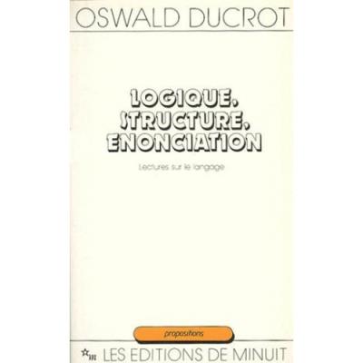 Logique structure énonciation