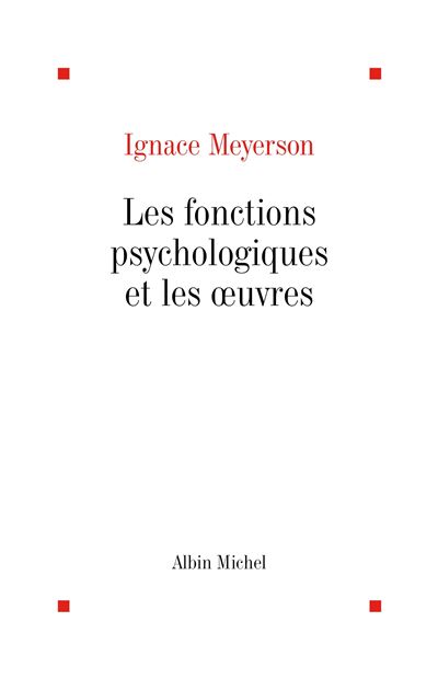 Fonctions psychol.et leurs oeuvres