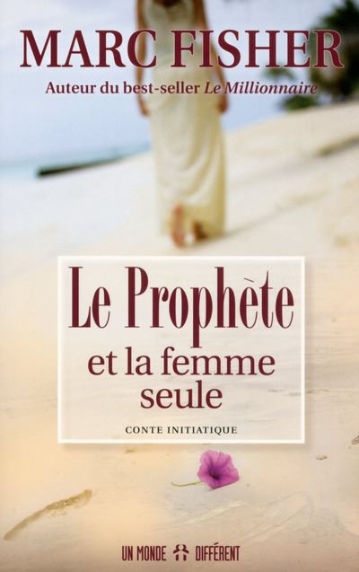 Le prophète et la femme seule