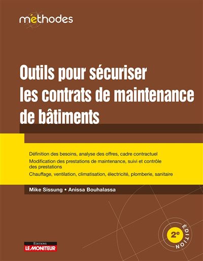 Outils pour sécuriser les contrats de maintenance de bâtiments