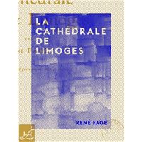 La Cathédrale de Limoges
