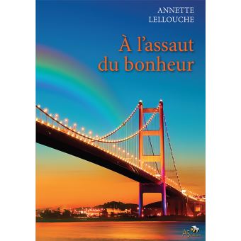 A l'assaut du bonheur