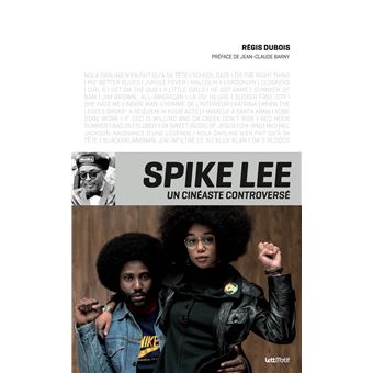 Spike Lee, un cinéaste controversé