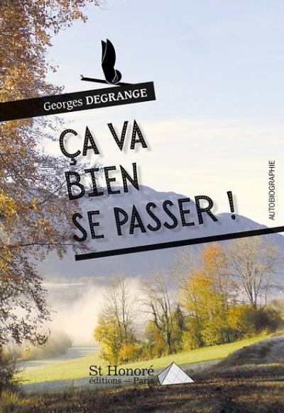 Ça va bien se passer !