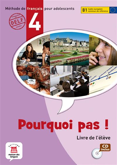 Pourquoi pas 4 niv b1livre eleve + cd
