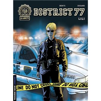 District 77 Tome 1 Lili Denys Jean Philippe Dugand Cartonne Achat Livre Ou Ebook Fnac District 77 Tome 1 Lili Denys Jean Philippe Dugand Cartonne Achat Livre Ou Ebook Fnac