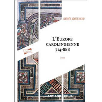L Europe Carolingienne 714 888 4eme Edition Broche Genevieve Buhrer Thierry Achat Livre Ou Ebook Fnac