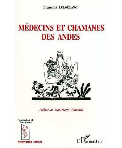 Medecins et chamanes des andes