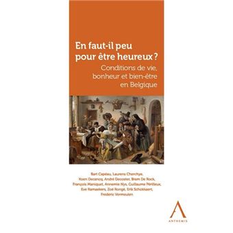 En faut-il peu pour etre heureux ?