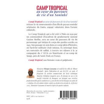 Camp tropical au coeur du parcours de vie d'un Soninké