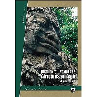 Histoire millénaire des africains en Asie