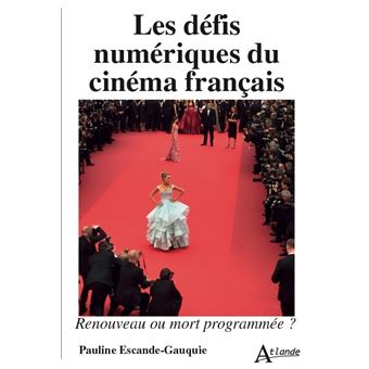 Les défis numériques du cinéma français