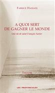 A quoi sert de gagner le monde