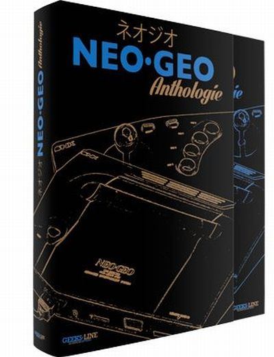 Livre Geeks Line Neo Geo Anthologie Version Neo Jeux Video Achat Prix Fnac