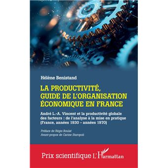 La productivité, guide de l'organisation économique en France