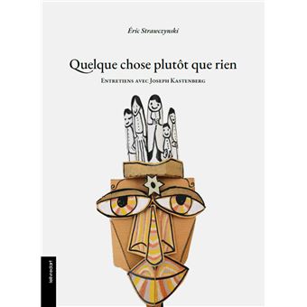 Quelque chose plutôt que rien