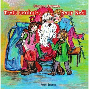 Trois souhaits pour Noël