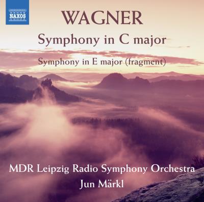 Wagner: Symphony in C Major, Symphony in E Major