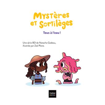 Mystères et sortilèges - Tous à l'eau !