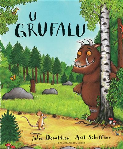 U Grufalu - Julia Donaldson - cartonné