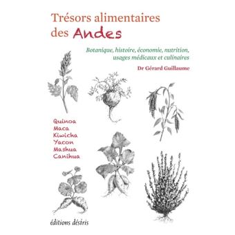 Trésors alimentaires des Andes
