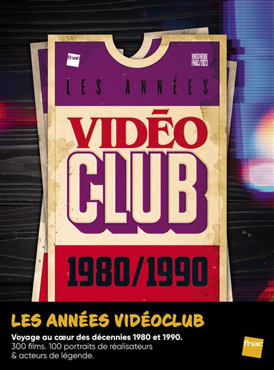 Guide Les Années Vidéo Club 1980/1990