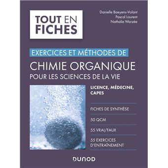 Chimie organique pour les sciences de la vie - Exercices et méthodes