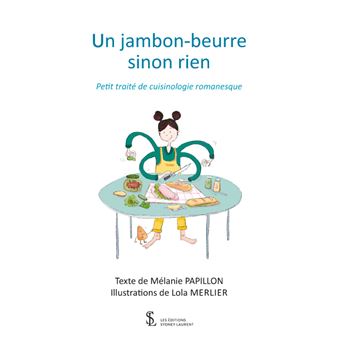 Un jambon-beurre sinon rien
