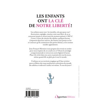 Agir et penser comme un enfant
