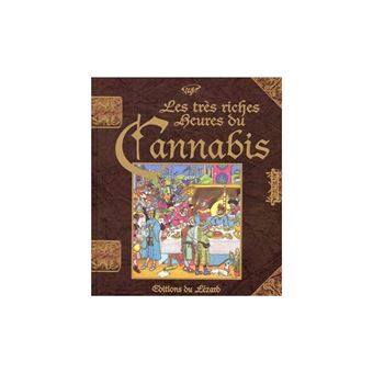 Les très riches heures du cannabis - 1