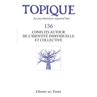 Topique 156 : Conflits autour de l'identité individuelle et collective
